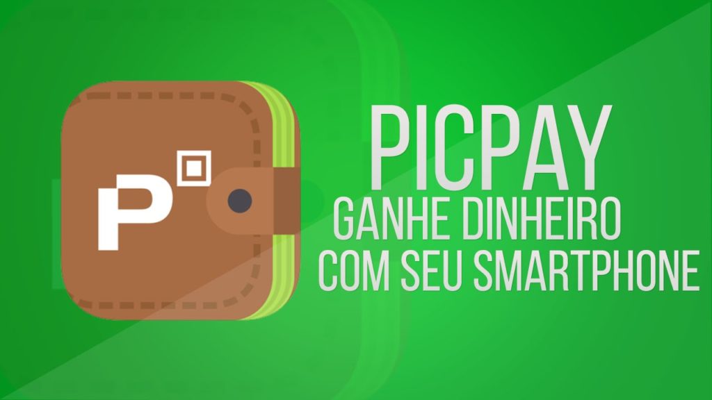 como ganhar dinheiro com o picpay